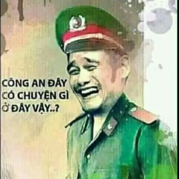 Meme công an hài hước và lém lỉnh