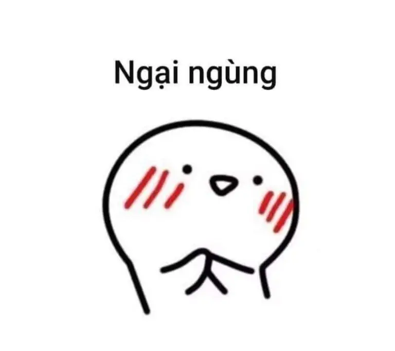 Meme ngại trong khoảnh khắc ngượng ngùng