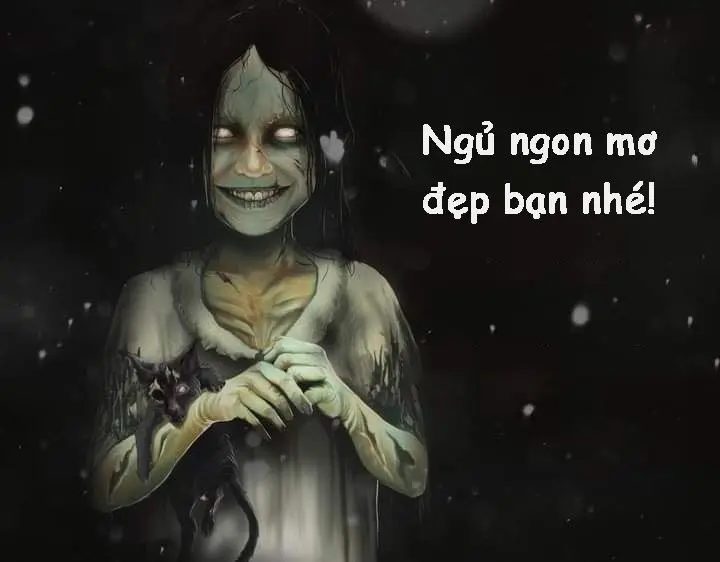 Meme ngủ ngon kinh dị khiến bạn khó lòng ngủ ngon