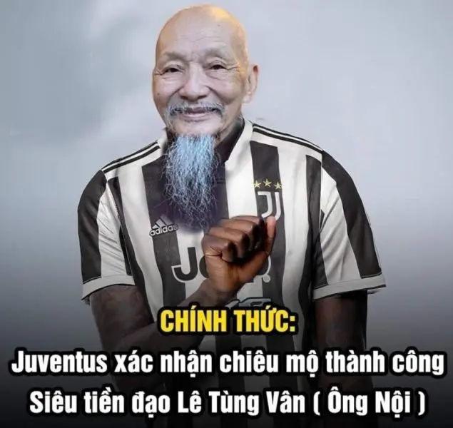 Thầy ông nội meme gia nhập Juvetus