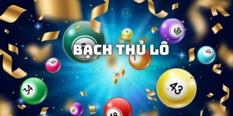 Khái niệm về bạch thủ lô là gì? Khái niệm về bạch thủ lô là gì?