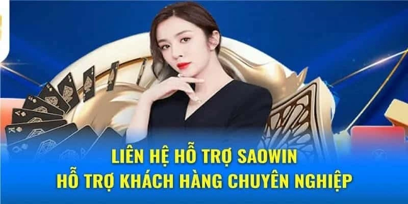 Tổng quan các phương thức liên hệ chính thức SaoWin