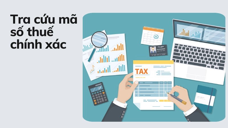 Cách tra cứu mã số thuế chính xác nhất