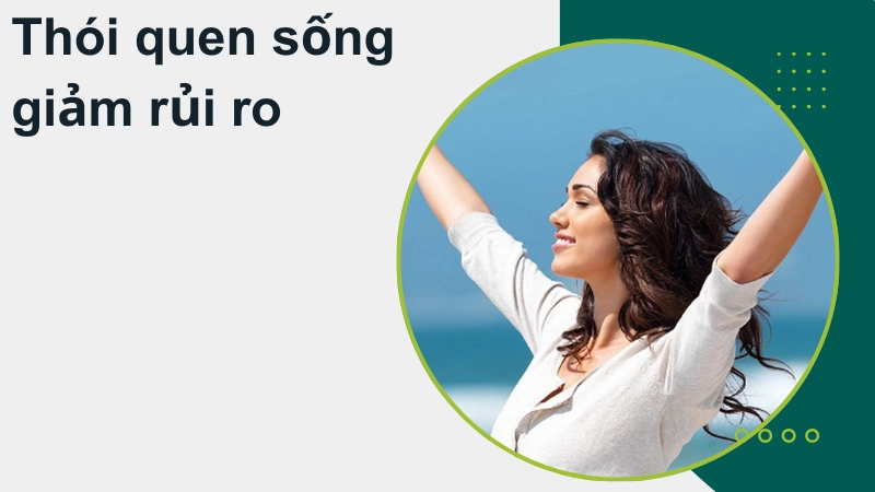 Thói quen sinh hoạt giúp giảm rủi ro lâu dài